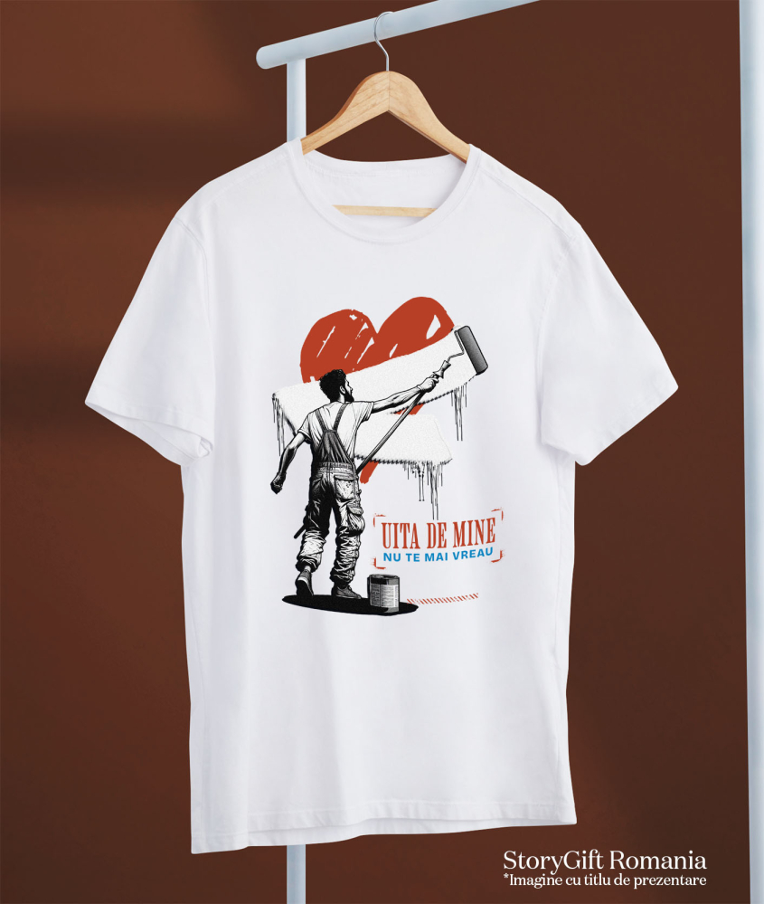 Tricou Femei, Barbati, Copii, Fata, Baiat, Unisex Personalizat Inimă Ștearsă cu Mesaj „Uita de Mine, Nu Te Mai Vreau” – Cadou Personalizat de Valentine's Day [3]