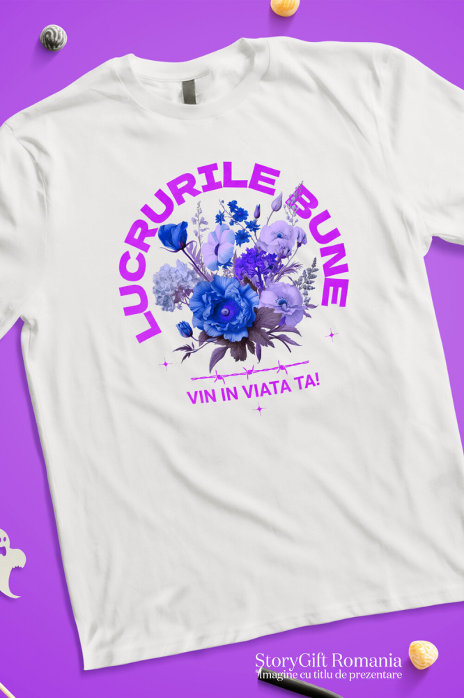 Tricou Femei, Barbati, Copii, Fata, Baiat, Unisex Personalizat Buchet De Flori Colorat cu Text „Lucrurile Bune Vin În Viața Ta” | Cadouri Personalizate pentru Familie și Prieteni [3]