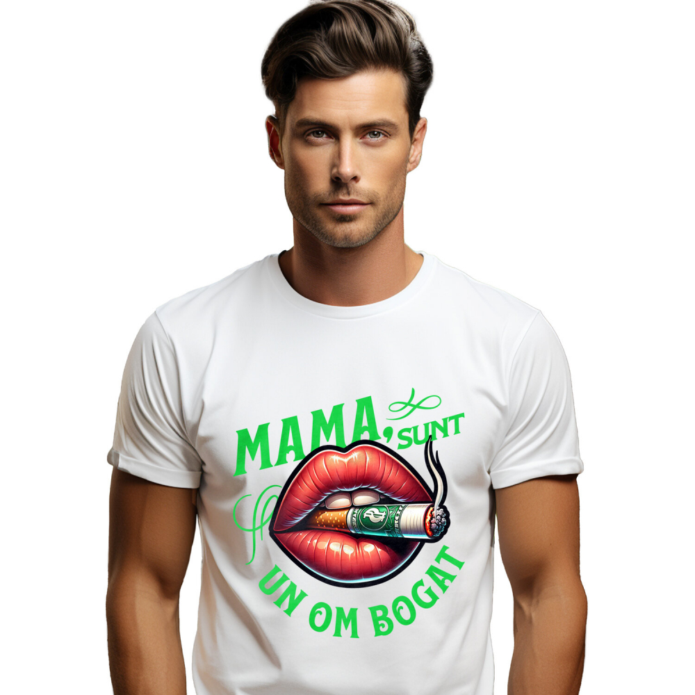 Tricou Femei, Barbati, Copii, Fata, Baiat, Unisex Personalizat Mesaj Motivațional – Mama, Sunt Un Om Bogat | Design Artistic Personalizat [1]
