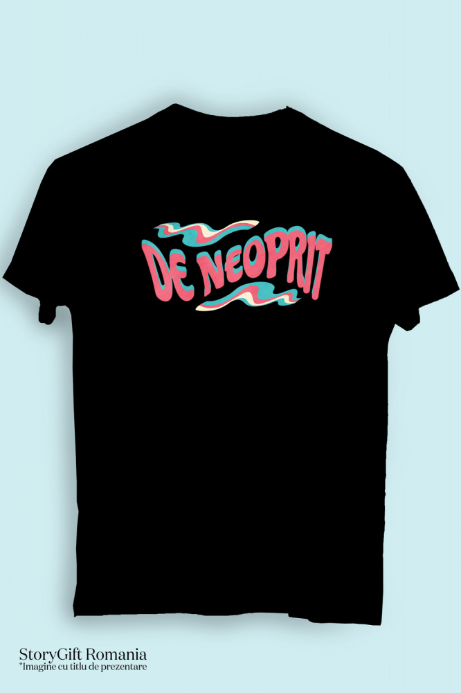 Tricou Femei, Barbati, Copii, Fata, Baiat, Unisex Personalizat De Neoprit - Cadou Personalizat cu Mesaj Motivațional și Design Colorat [3]