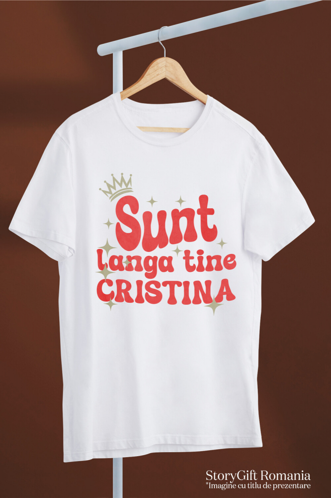 Tricou Femei, Barbati, Copii, Fata, Baiat, Unisex Personalizat "Coroana Regală de Prințesă cu Stele Strălucitoare – Mesaj Personalizat pentru Cristina, Cadou Iubire și Susținere" [3]