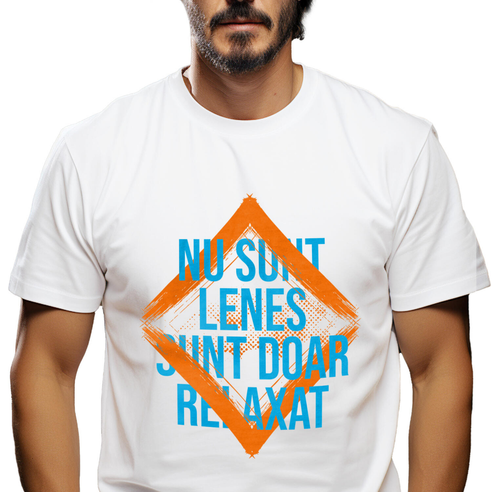 Tricou Femei, Barbati, Copii, Fata, Baiat, Unisex Personalizat „Nu sunt leneș, sunt doar relaxat” – Cadouri Personalizate cu Mesaj Ironic [1]