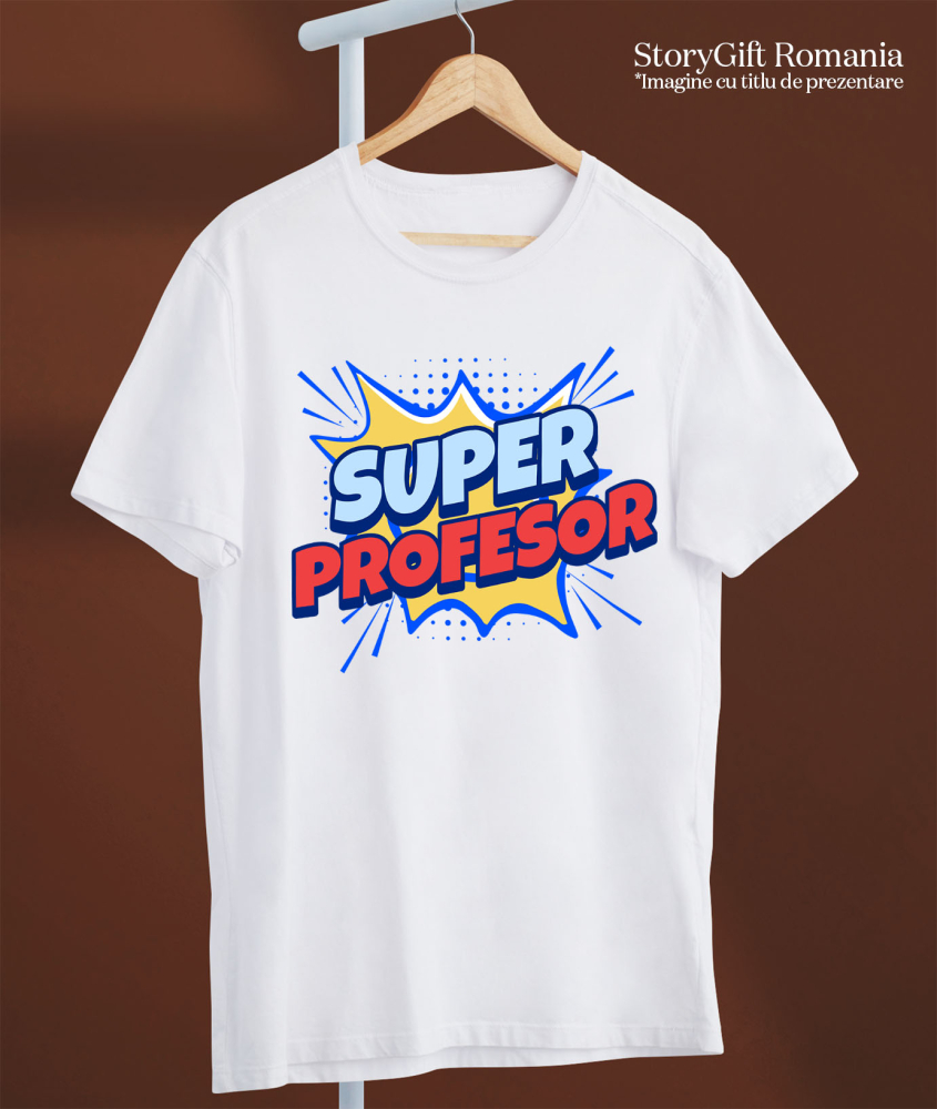 Tricou Femei, Barbati, Copii, Fata, Baiat, Unisex Personalizat Super Profesor – Design Desene Animate pentru Copii și Educație [3]