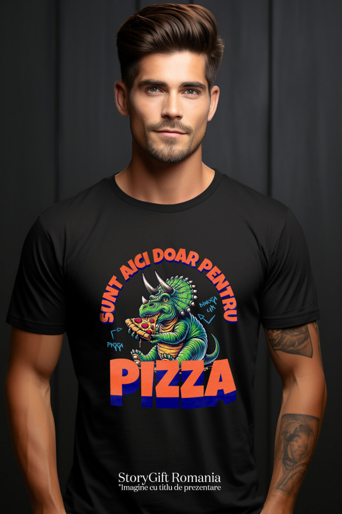 Tricou Femei, Barbati, Copii, Fata, Baiat, Unisex Personalizat Dinozaur personalizat cu pizza și text haios „Sunt aici doar pentru pizza” – Cadou perfect pentru iubitorii de pizza [2]