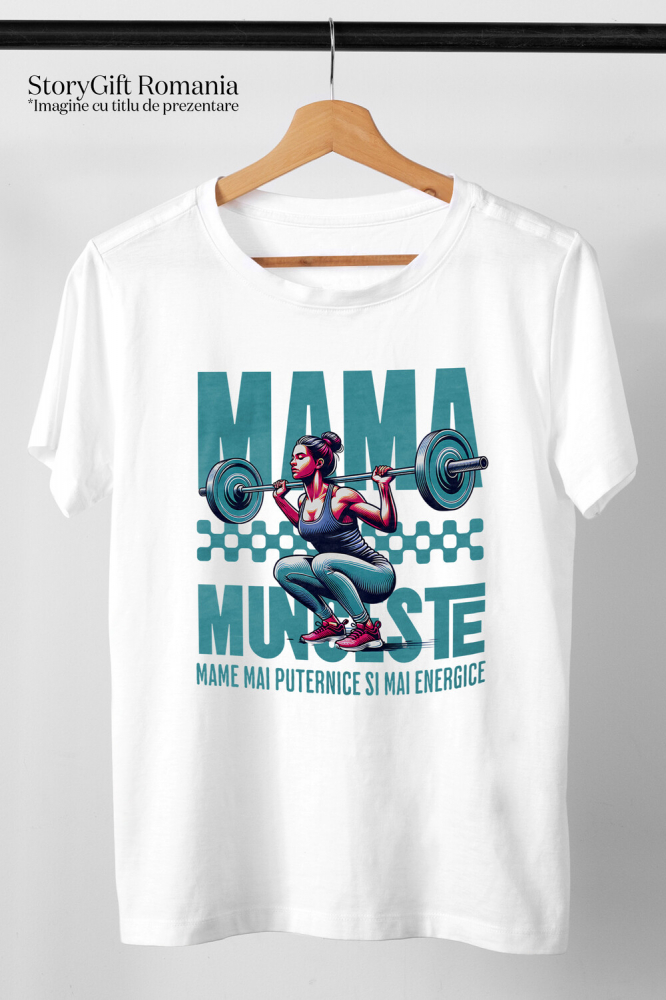 Tricou Femei, Barbati, Copii, Fata, Baiat, Unisex Personalizat "Femeie Puternică – Cadouri Personalizate pentru Mama Muncitoare și Energetică" [3]