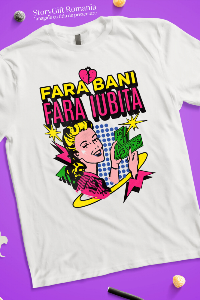 Tricou Femei, Barbati, Copii, Fata, Baiat, Unisex Personalizat Femeie Retro Numărând Bancnote Bani – „Fără Bani Fără Iubită” – Cadou Personalizat pentru Familie, Tati, Copii, Prieteni [3]