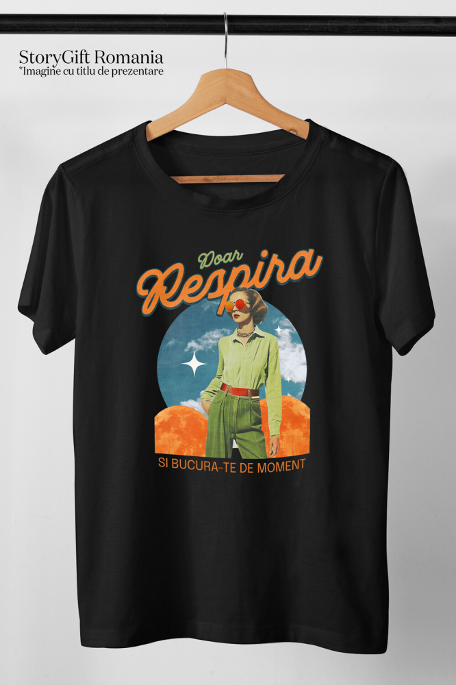 Tricou Femei, Barbati, Copii, Fata, Baiat, Unisex Personalizat Femeie Stil Retro cu Ochelari Aviator și Mesaj "Doar Respiră și Bucură-te de Moment" - Cadouri Personalizate cu Artă Abstractă și Inspirație [3]