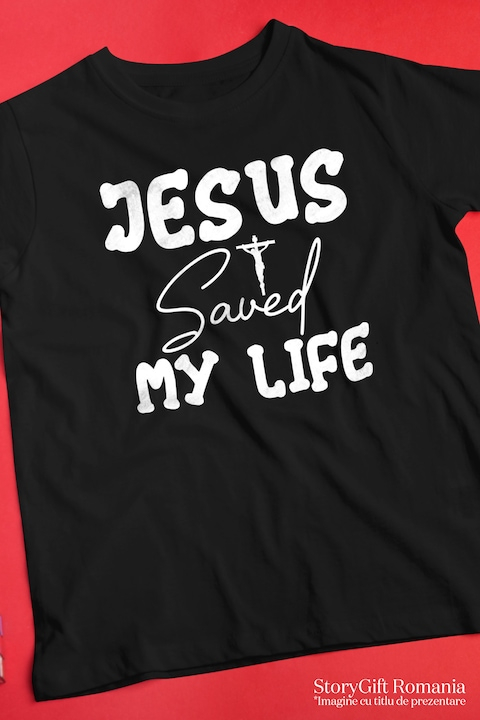 Tricou Barbati cu Iisus Hristos rastignit pe cruce si textul "Iisus mi-a salvat viata" cu imprimeu pe Fata, 100% Bumbac, Negru, M [2]