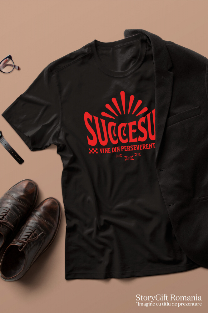 Tricou Femei, Barbati, Copii, Fata, Baiat, Unisex Personalizat Mesaj Motivațional „Succesul Vine Din Perseverență” - Cadou Personalizat [3]
