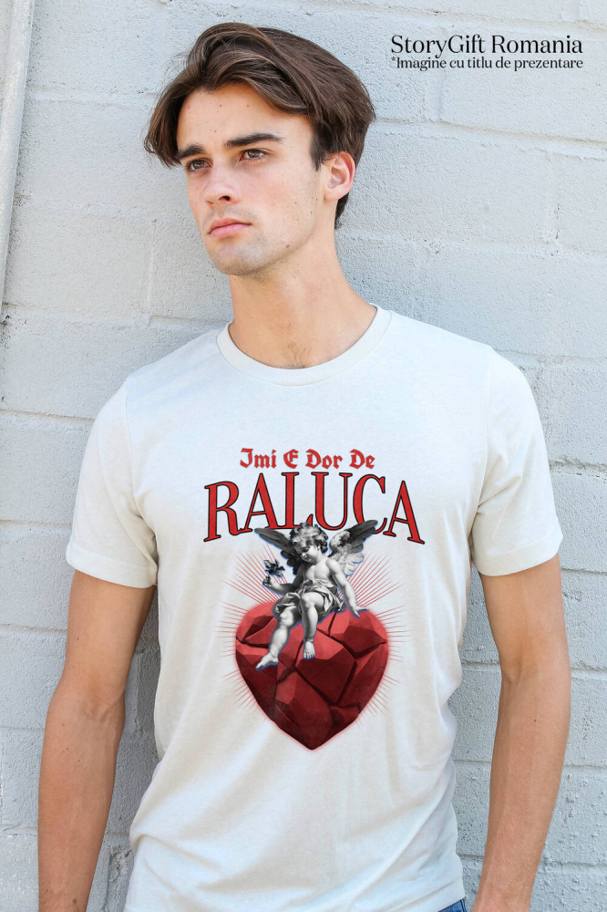 Tricou Femei, Barbati, Copii, Fata, Baiat, Unisex Personalizat „Înger Cu Aripi Și Flori pe Inima DE Piatra - Cadou Personalizat „Îmi e Dor de Raluca” pentru Familie, Copii și Prieteni” [2]