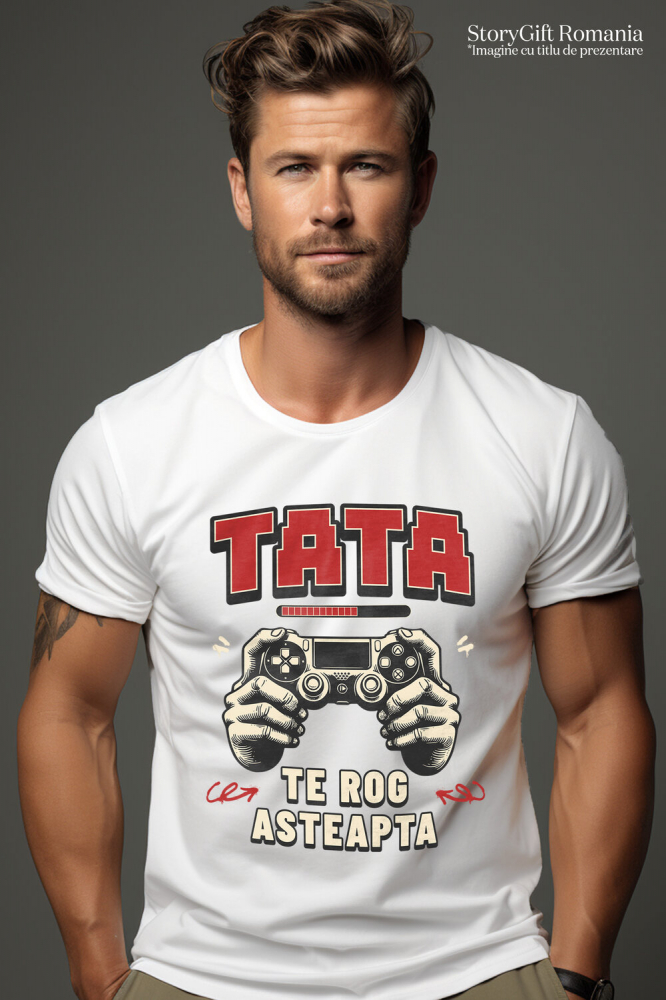 Tricou Femei, Barbati, Copii, Fata, Baiat, Unisex Personalizat Mâini de Bărbat cu Manetă de Jocuri Video - Cadou Personalizat „Tata Te Rog Așteaptă” pentru Familie și Prieteni [2]