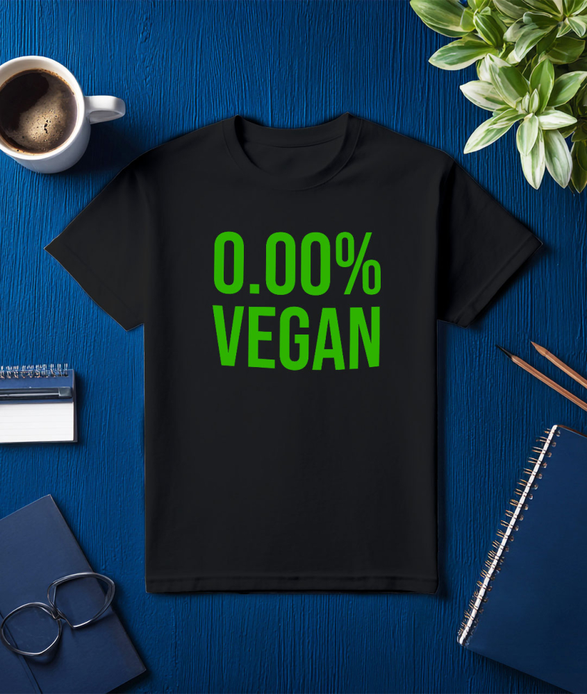 Tricou Femei, Barbati, Copii, Fata, Baiat, Unisex Personalizat Cadou personalizat cu mesaj haios „0,00% Vegan, Carne, Mâncare, Pofticios” – Perfect pentru iubitorii de mâncare [3]