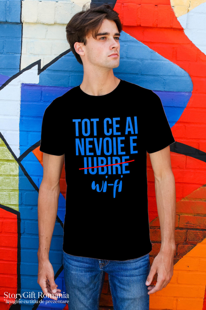 Tricou Femei, Barbati, Copii, Fata, Baiat, Unisex Personalizat Mesaj Haios pentru Iubitorii de Internet – Cadouri Personalizate cu Umor despre Wi-Fi și Iubire [2]