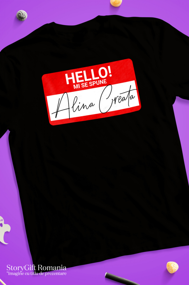 Tricou Femei, Barbati, Copii, Fata, Baiat, Unisex Personalizat Mesaj Haios Roșu "Hello Mi Se Spune Alina" - Insignă Personalizată pentru Angajați, Familie și Prieteni [3]