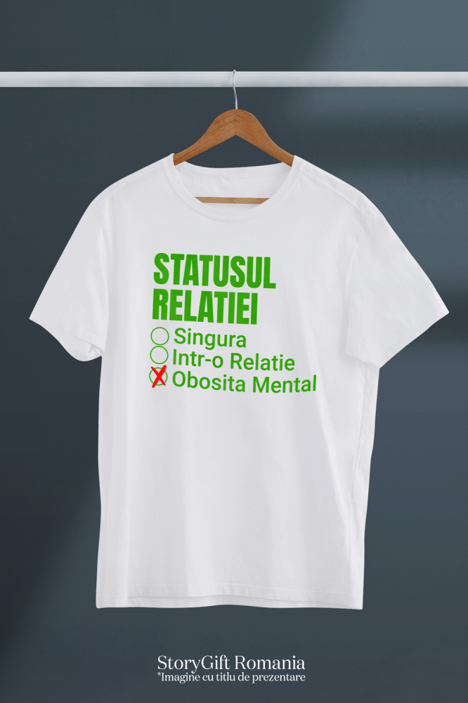 Tricou Femei, Barbati, Copii, Fata, Baiat, Unisex Personalizat „Mesaj Haios „Singura într-o Relație Obosită Mental” - Cadou Amuzant și Personalizat pentru Valentine's Day” [3]