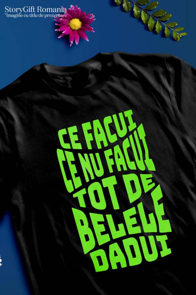 Tricou Femei, Barbati, Copii, Fata, Baiat, Unisex Personalizat Mesaj Oltean Amuzant – Iluzie Optică și Glume Personalizate pentru Tati și Prieteni [3]