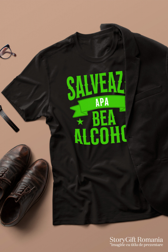 Tricou Femei, Barbati, Copii, Fata, Baiat, Unisex Personalizat „Salvează Apa, Bea Alcool” – Mesaj Haios pentru Petrecere și Distracție [3]