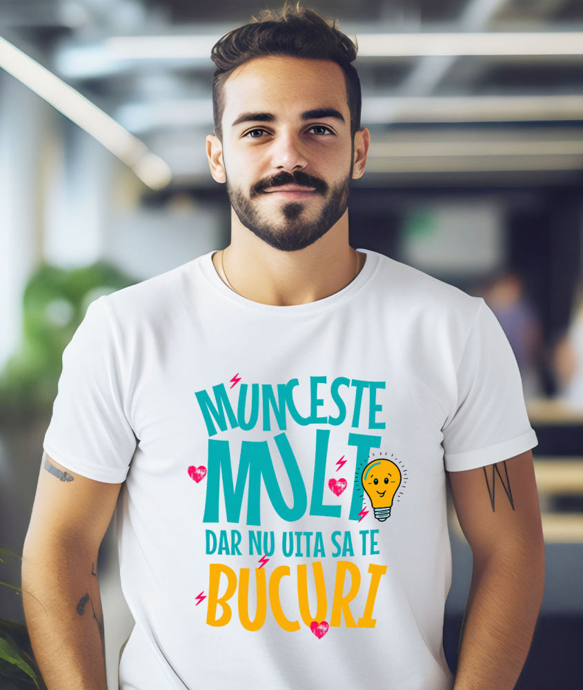 Tricou Femei, Barbati, Copii, Fata, Baiat, Unisex Personalizat Mesaj Inspirational Echilibru - Munceste Mult, Bucura-te de Viață [2]