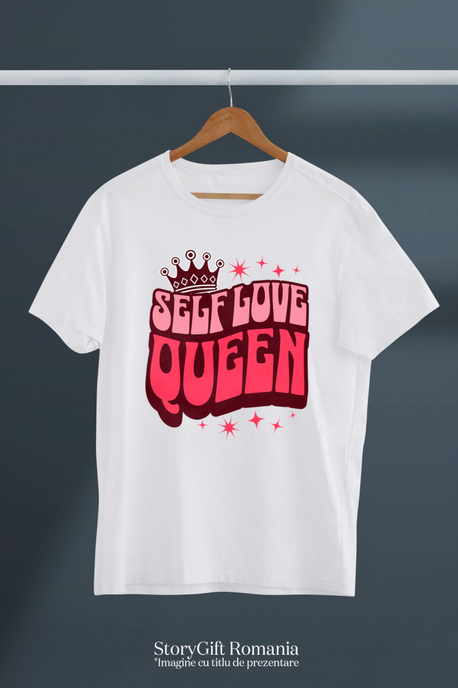 Tricou Femei, Barbati, Copii, Fata, Baiat, Unisex Personalizat Self Love Queen – Tricou Personalizat cu Mesaj Inspirațional pentru Femei [3]
