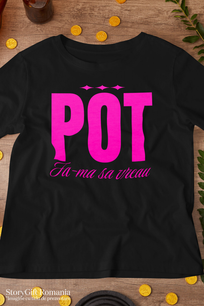 Tricou Femei, Barbati, Copii, Fata, Baiat, Unisex Personalizat „Pot fa-ma să vreau ignoranța” - Mesaj Motivațional și Cadou Personalizat [3]