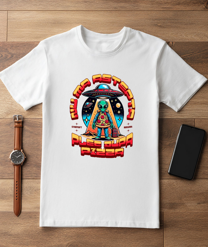 Tricou Femei, Barbati, Copii, Fata, Baiat, Unisex Personalizat Nava spațială cu pizza personalizată și mesaj haios – Cadou original pentru iubitorii de pizza [3]