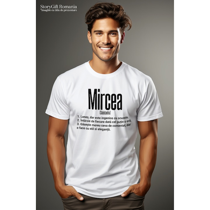 Tricou Barbati Cu Numele Mircea, Amuzant, Lenes, Haios, Funny, Personalizat, Cadou cu imprimeu pe Fata, 100% Bumbac, Alb, M [2]