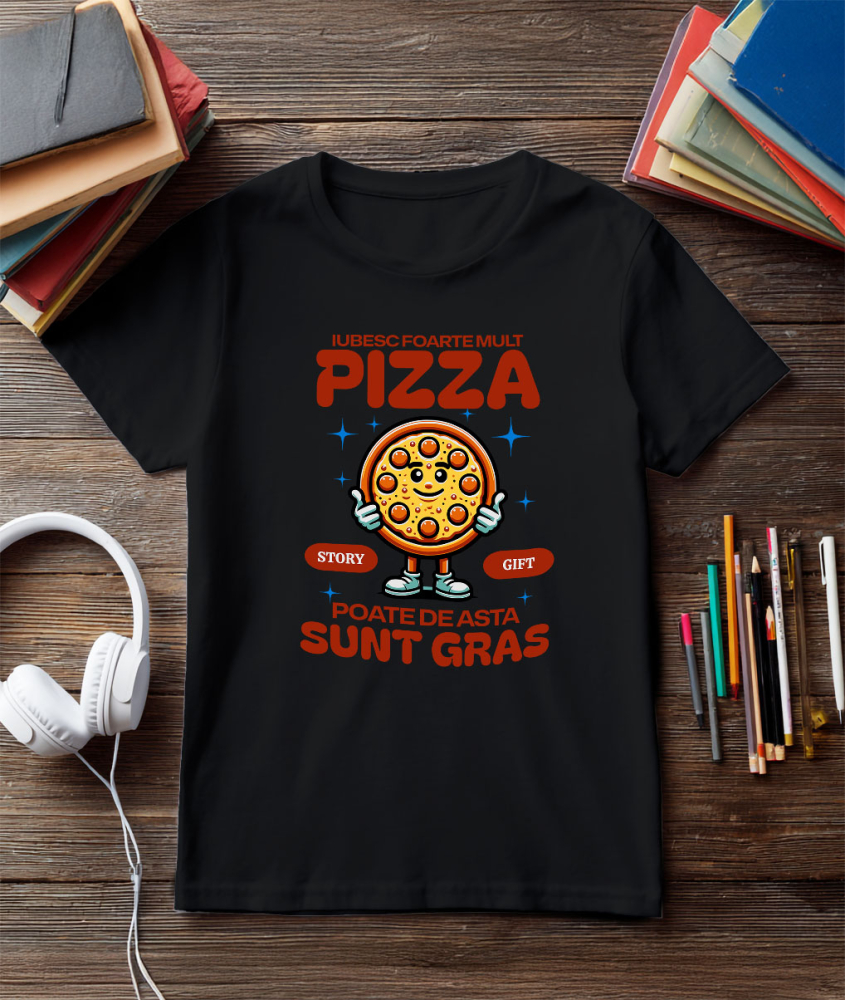Tricou Femei, Barbati, Copii, Fata, Baiat, Unisex Personalizat Pizza personalizată pentru familie și prieteni – Mesaje amuzante și design vesel [3]