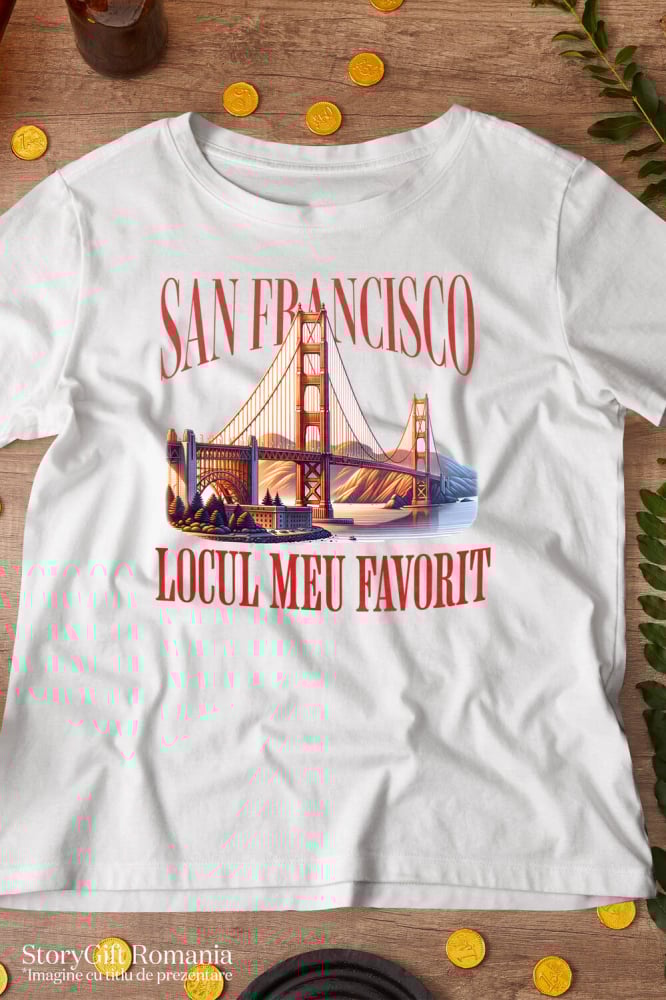 Tricou Femei, Barbati, Copii, Fata, Baiat, Unisex Personalizat "Priveliste Pod San Francisco – Apus de Soare și Locul Meu Preferat" [3]