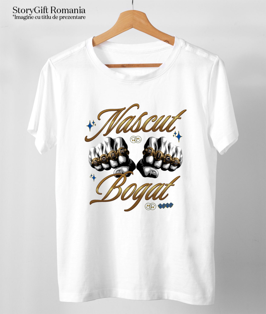 Tricou Femei, Barbati, Copii, Fata, Baiat, Unisex Personalizat Pumnale din Aur cu Mesaj „Născut Bogat” – Cadou Puternic și Simbolic pentru Tati, Prieteni, Succes Financiar [3]