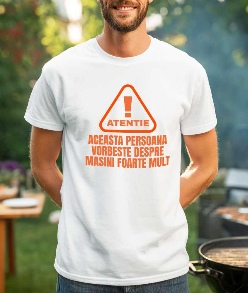 Tricou Femei, Barbati, Copii, Fata, Baiat, Unisex Personalizat Semn Atenție – Iubitorii De Mașini și Curse Auto, Pasionați de Mecanică [2]