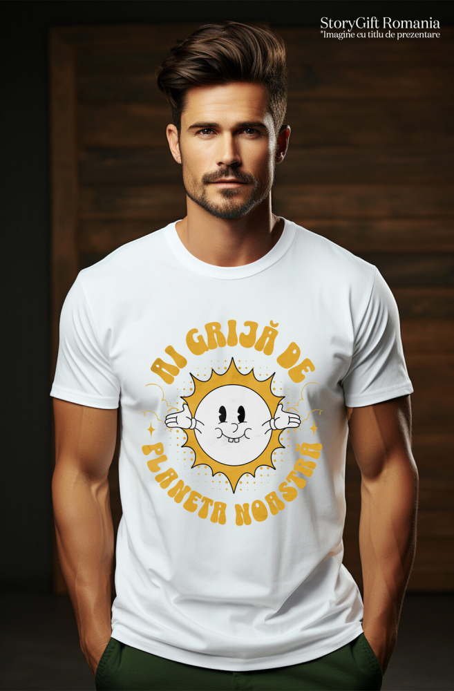 Tricou Femei, Barbati, Copii, Fata, Baiat, Unisex Personalizat "Soare cu Brațele Deschise - Ai Grija De Planeta Noastră - Cadouri Personalizate Ecologice" [2]