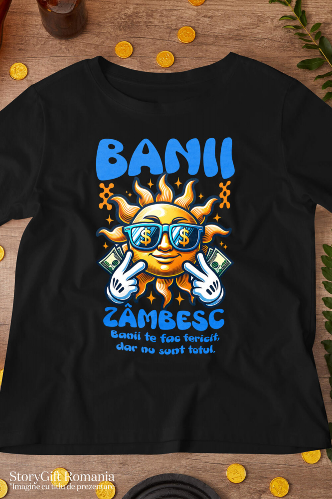Tricou Femei, Barbati, Copii, Fata, Baiat, Unisex Personalizat Soare Zâmbitor cu Ochelari și Bancnote – „Banii Zâmbesc, Banii Te Fac Fericit” – Cadou Personalizat pentru Familie, Tati, Copii, Prieteni [3]