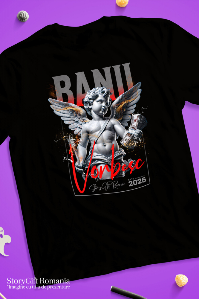 Tricou Femei, Barbati, Copii, Fata, Baiat, Unisex Personalizat Statuie Copil Înger cu Aripi și Teanc de Bancnote – „Banii Vorbesc” – Cadou Personalizat pentru Familie, Tati, Copii, Prieteni [3]
