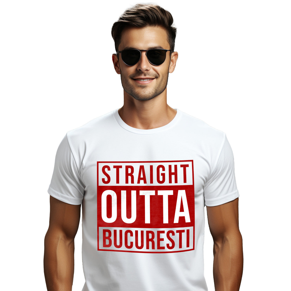 Tricou Femei, Barbati, Copii, Fata, Baiat, Unisex Personalizat Straight Out București Romania - Design Haios și Cadou Personalizat Urban [1]