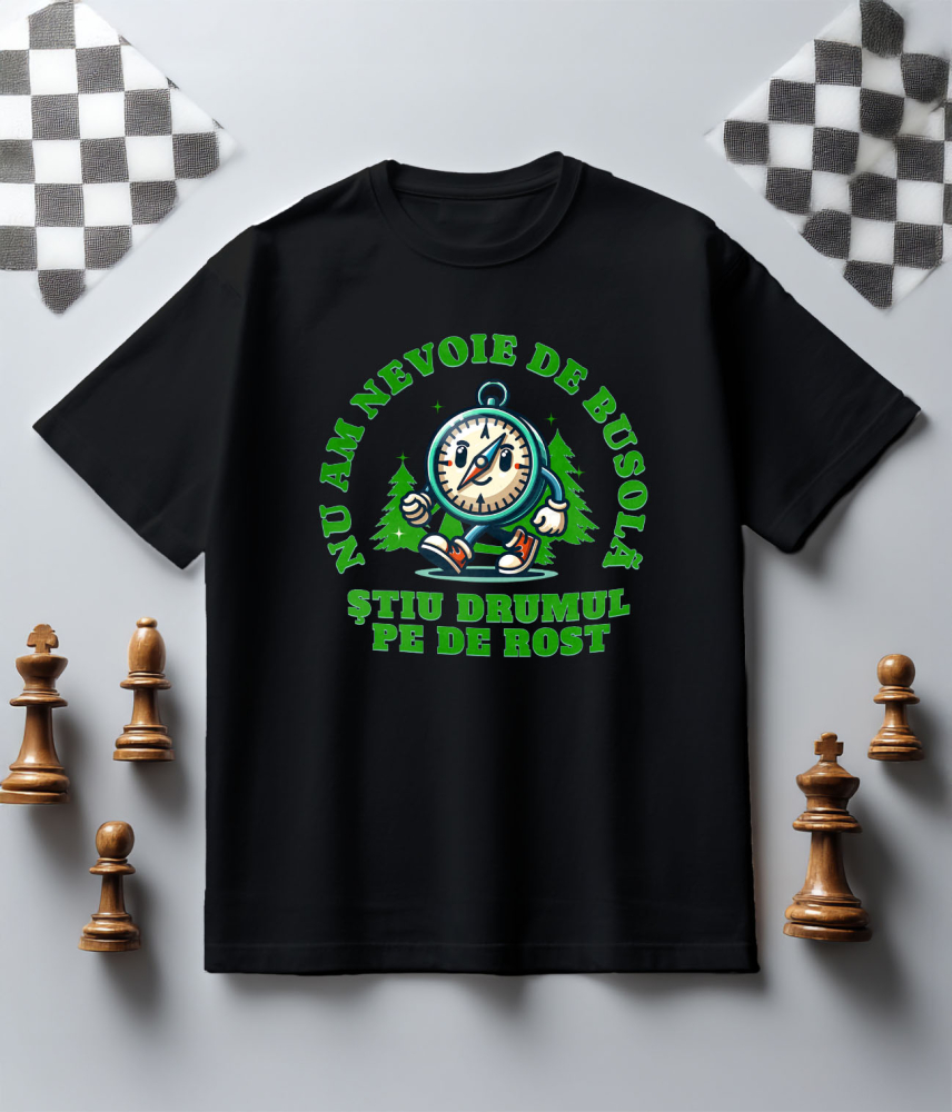 Tricou Femei, Barbati, Copii, Fata, Baiat, Unisex Personalizat "Cadou Personalizat ‘Nu Am Nevoie De Busolă’ – Mesaj Motivațional pentru Iubitorii de Drumeție și Aventură Montană" [5]