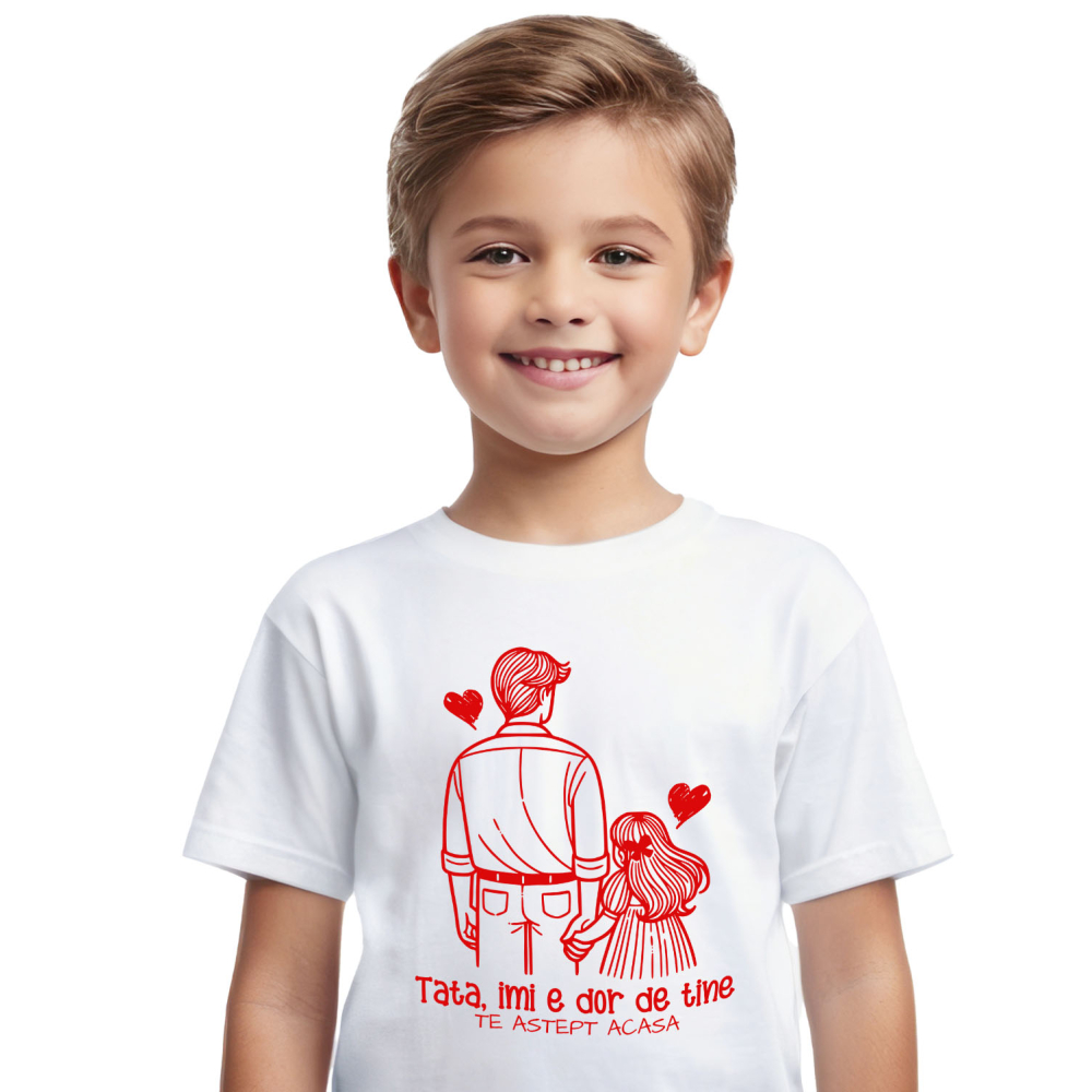 Tricou Femei, Barbati, Copii, Fata, Baiat, Unisex Personalizat Tricou Personalizat Tata – Mesaj Emoționant „Îmi E Dor De Tine” [2]
