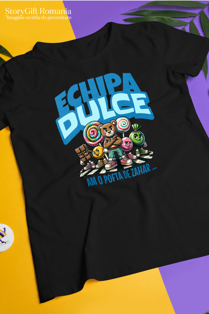 Tricou Femei, Barbati, Copii, Fata, Baiat, Unisex Personalizat Dulciuri personalizate pentru familie și copii | Cadouri dulci pentru tati și prieteni [3]