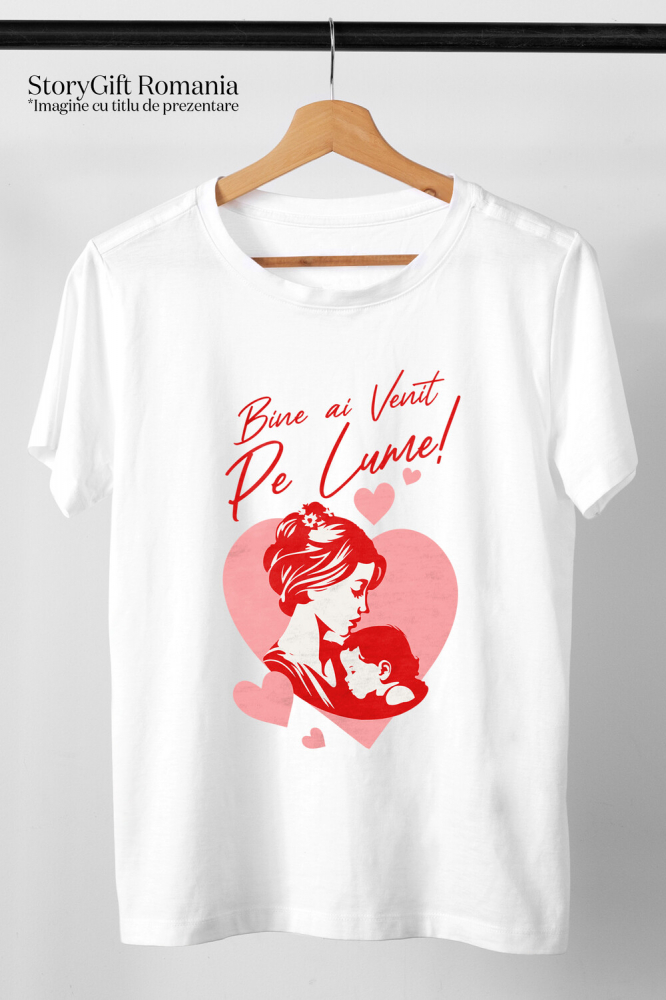 Tricou Femei, Barbati, Copii, Fata, Baiat, Unisex Personalizat Decor Personalizat Mama și Copil - „Bine Ai Venit Pe Lume” [3]