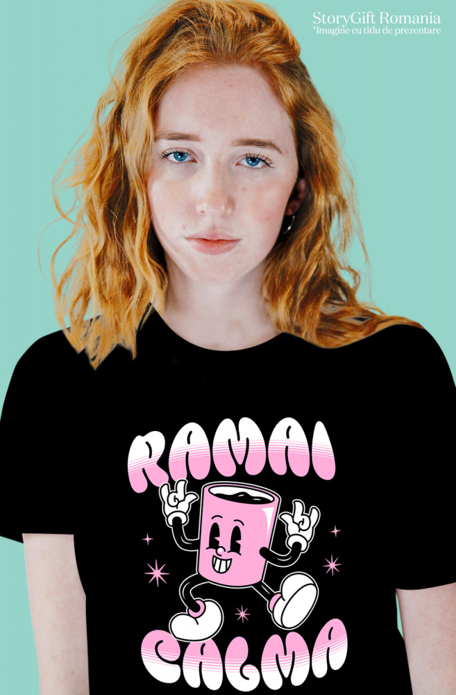 Tricou Femei, Barbati, Copii, Fata, Baiat, Unisex Personalizat „Cană Haioasă Personalizată 'Rămâi Calm' – Cadou Amuzant pentru Familie, Copii și Prieteni” [2]