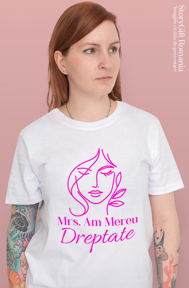 Tricou Femei, Barbati, Copii, Fata, Baiat, Unisex Personalizat Cadou Haios pentru Femei – Mesaj „Mrs. Am Mereu Dreptate” pentru Femei Independente [2]