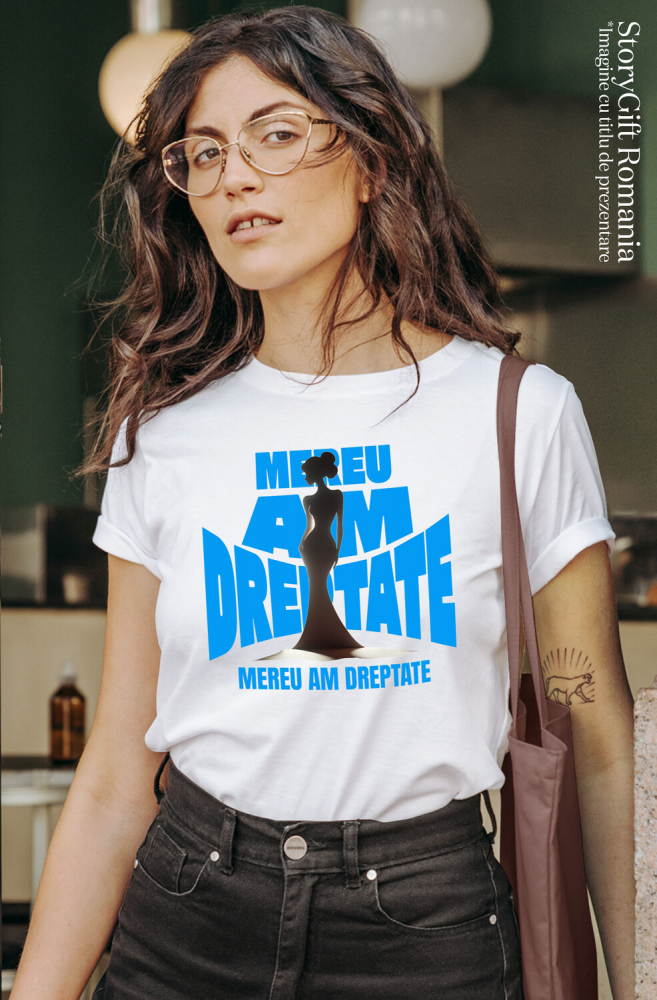 Tricou Femei, Barbati, Copii, Fata, Baiat, Unisex Personalizat Citate Puternice pentru Femei – „Mereu Am Dreptate” – Cadou Personalizat pentru Femei Puternice, Mame și Prietene [2]
