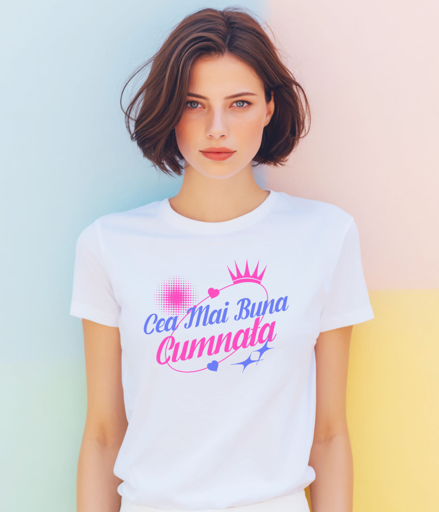 Tricou Femei, Barbati, Copii, Fata, Baiat, Unisex Personalizat Cadou Personalizat „Cea Mai Bună Cumnată” | Coroană Regală Cu Mesaj Special [2]
