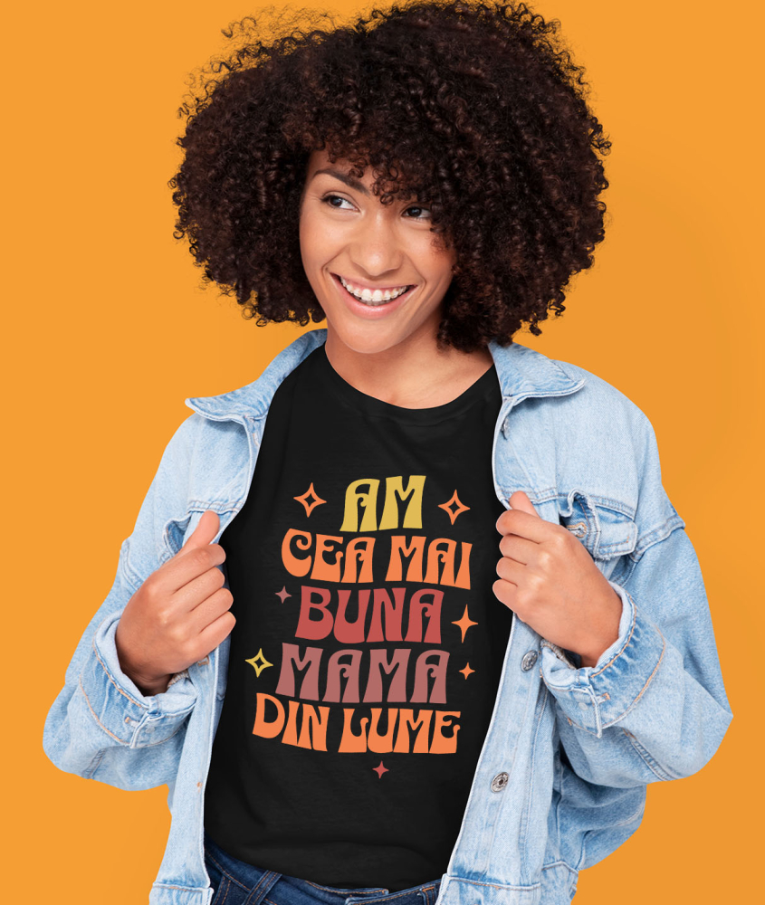 Tricou Femei, Barbati, Copii, Fata, Baiat, Unisex Personalizat "Am Cea Mai Bună Mama Din Lume – Cadouri Personalizate cu Mesaje de Iubire pentru Mama" [2]