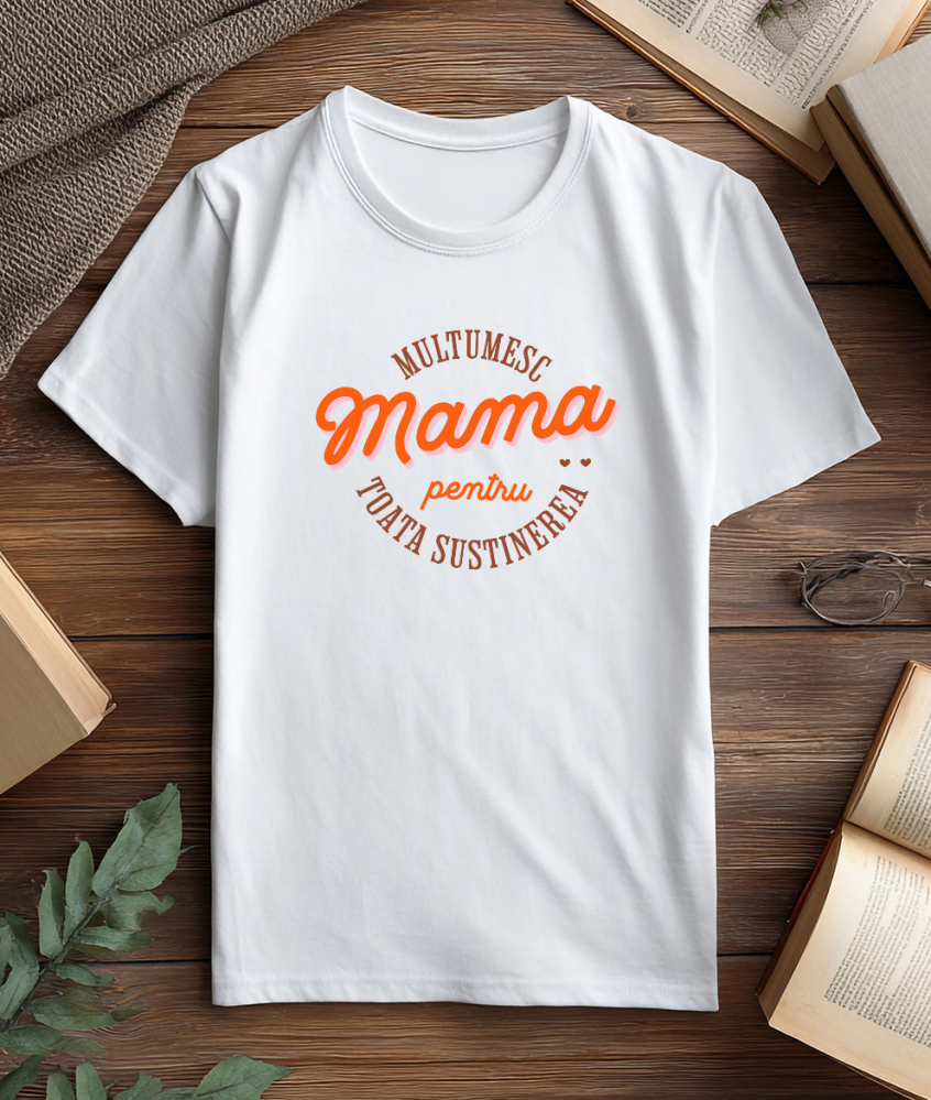 Tricou Femei, Barbati, Copii, Fata, Baiat, Unisex Personalizat "Mulțumesc Mama – Cadouri Personalizate pentru Familie și Iubire" [3]