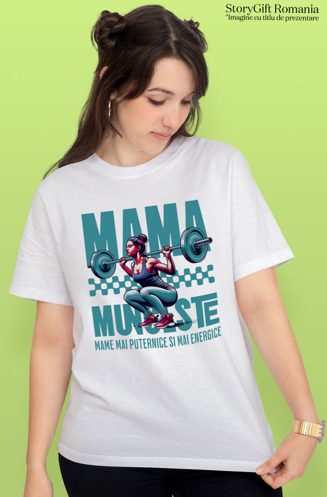 Tricou Femei, Barbati, Copii, Fata, Baiat, Unisex Personalizat "Femeie Puternică – Cadouri Personalizate pentru Mama Muncitoare și Energetică" [2]
