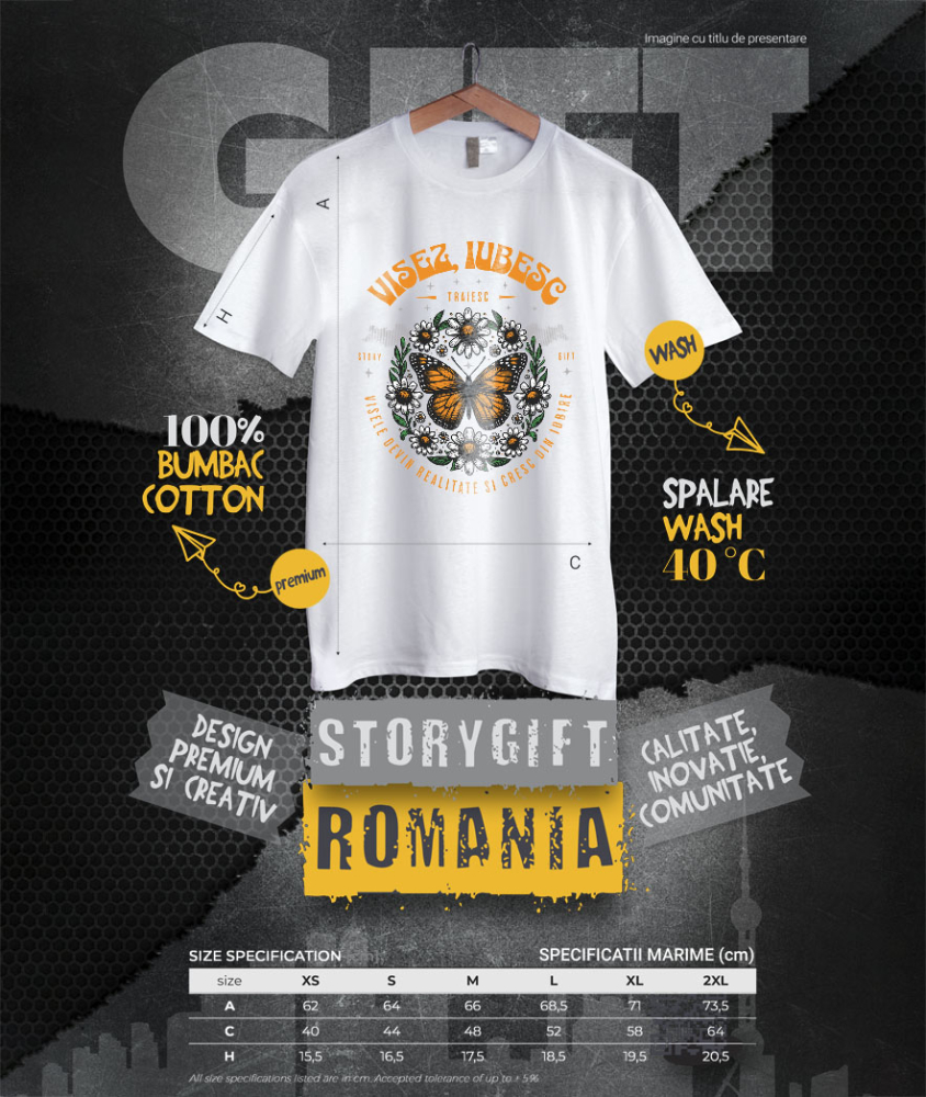 Tricou Femei, Barbati, Copii, Fata, Baiat, Unisex Personalizat Cadou Personalizat Flori Colorate și Fluture Galben | Visez, Iubesc Visele Devine Realitate | Iubire și Speranță [4]