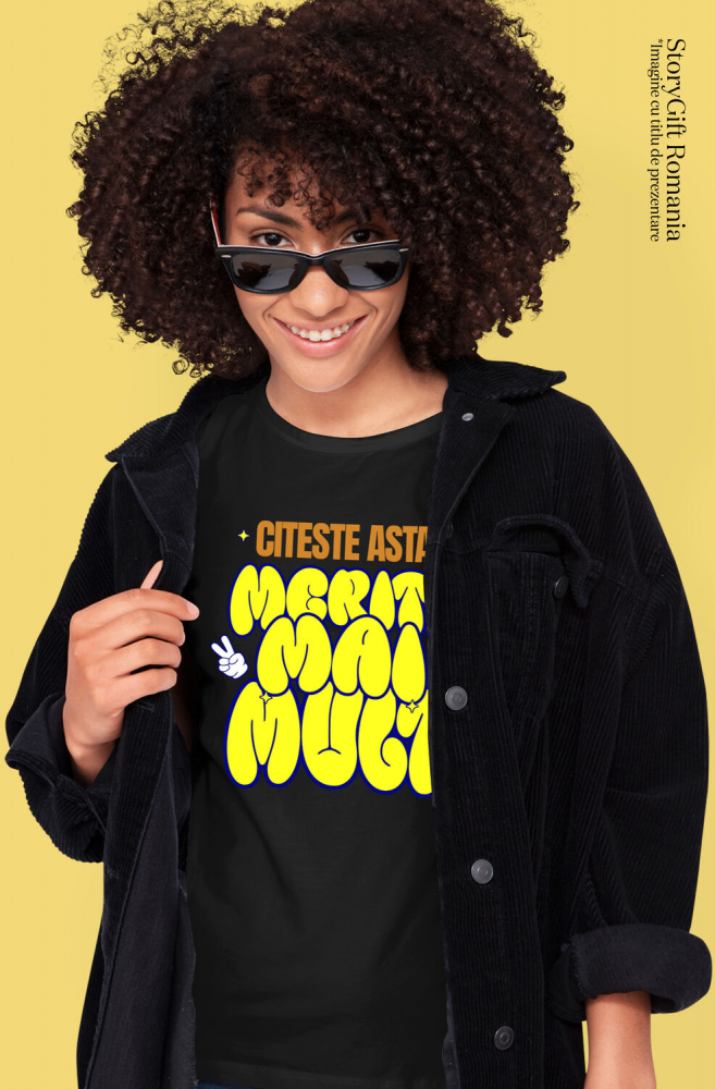 Tricou Femei, Barbati, Copii, Fata, Baiat, Unisex Personalizat Mesaj Haios Motivational - "Citeste Asta Meriti Mai Mult" Stil Balon [2]