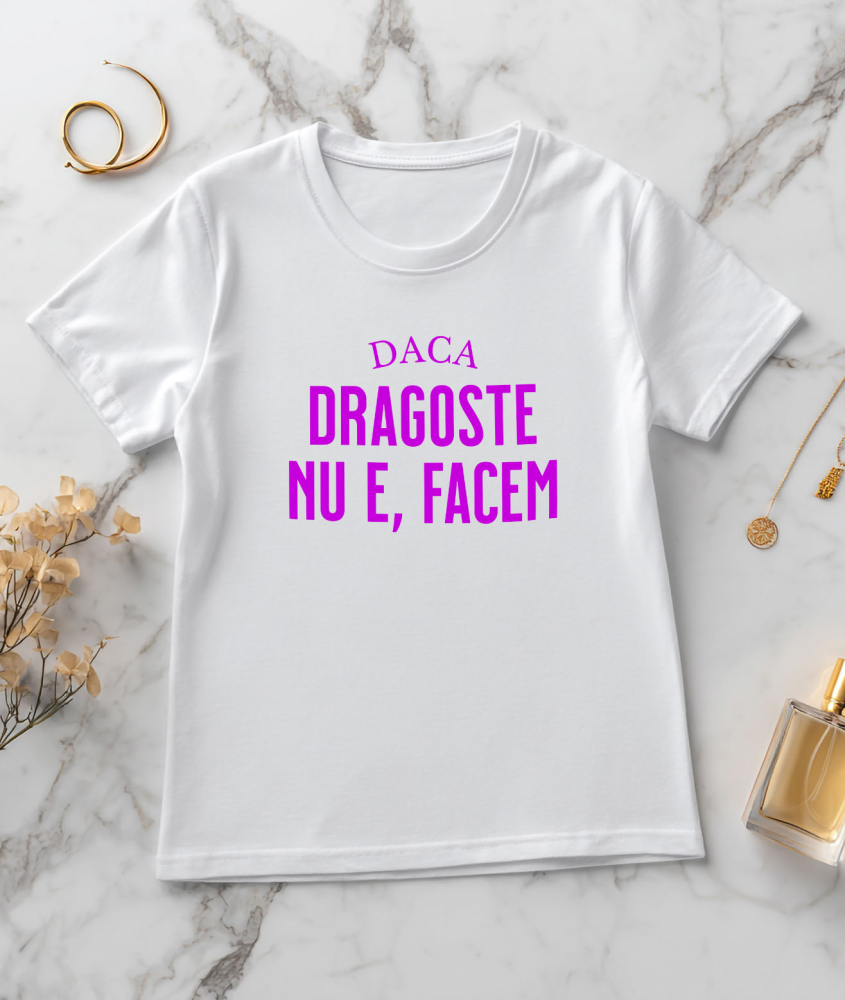 Tricou Femei, Barbati, Copii, Fata, Baiat, Unisex Personalizat „Mesaj Haios de Dragoste - Cadou Personalizat cu Mesaj Amuzant pentru Iubita, Familie și Prieteni” [3]