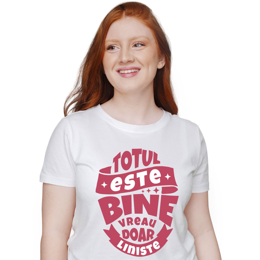 Tricou Femei, Barbati, Copii, Fata, Baiat, Unisex Personalizat Mesaj Inspirational Totul Este Bine - Vreau Doar Liniște [1]