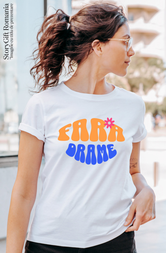Tricou Femei, Barbati, Copii, Fata, Baiat, Unisex Personalizat Mesaj Simplu „Fără Drame, Liniște, Relaxare” – Cadou Personalizat pentru Familie, Tati, Prieteni [2]